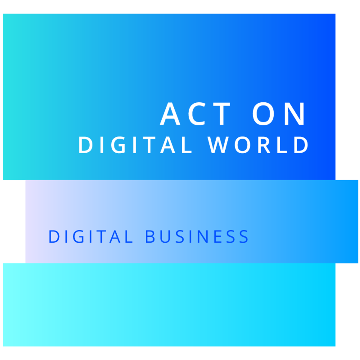 کسب و کار دیجیتال - روی دنیای دیجیتال عمل کنید