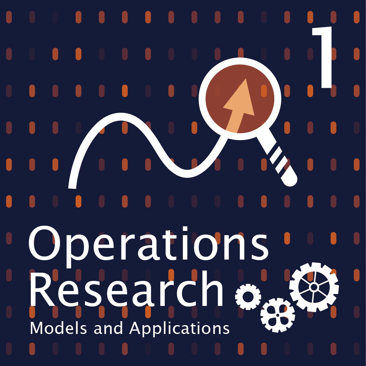 تحقیق در عملیات (1): مدل ها و کاربردها