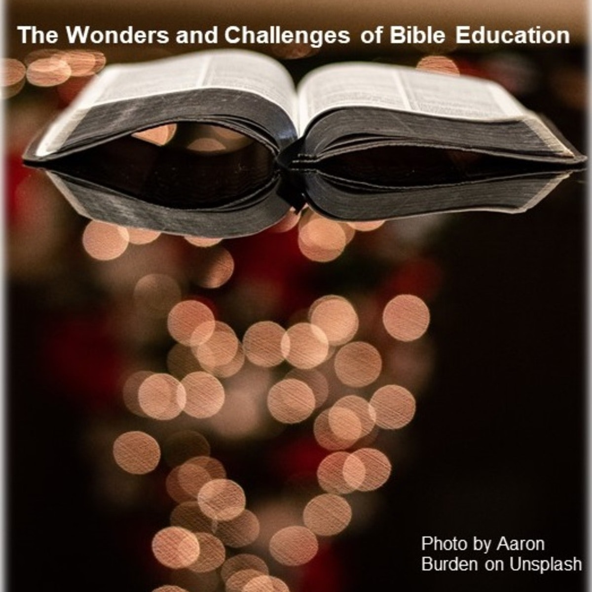شگفتی ها و چالش های آموزش کتاب مقدس