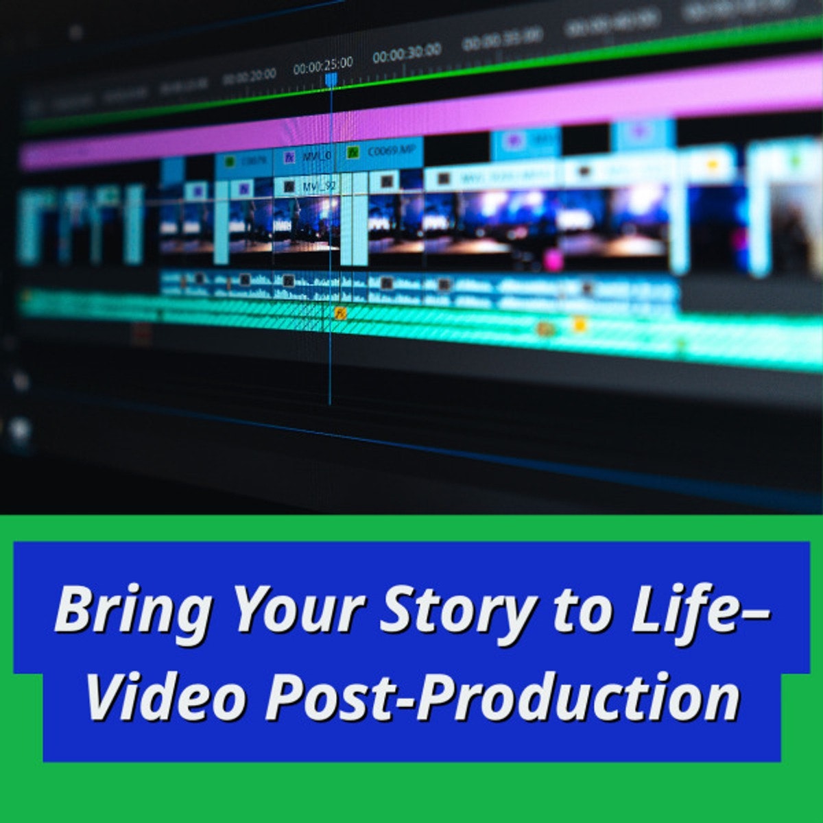 داستان خود را زنده کنید - ویدئو پس از تولید