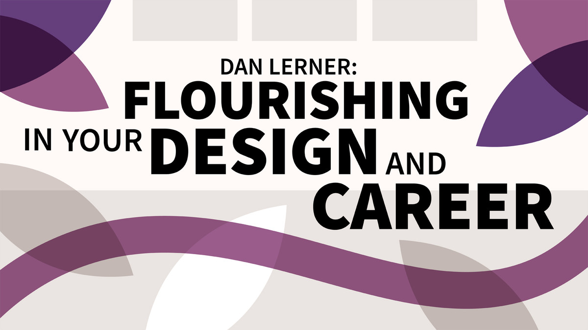 دن لرنر: شکوفایی در طراحی و حرفه شما