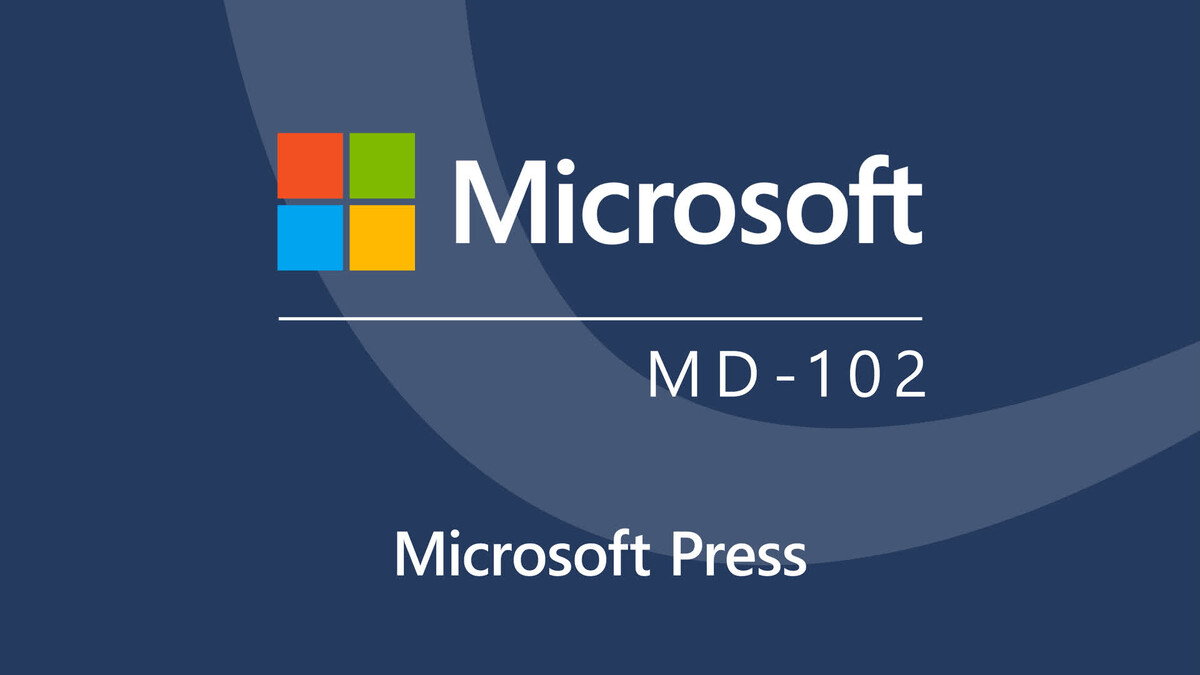 Microsoft 365 Endpoint Administrator Associate (MD-102) Cert Prep: 1 استقرار Windows Client